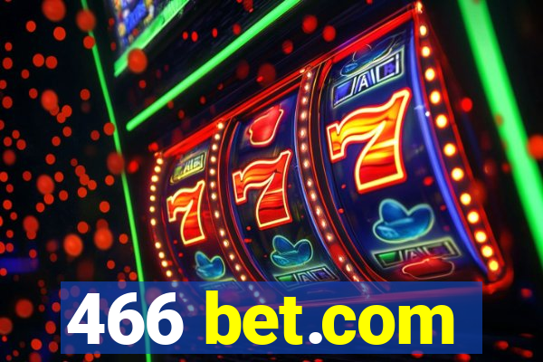 466 bet.com